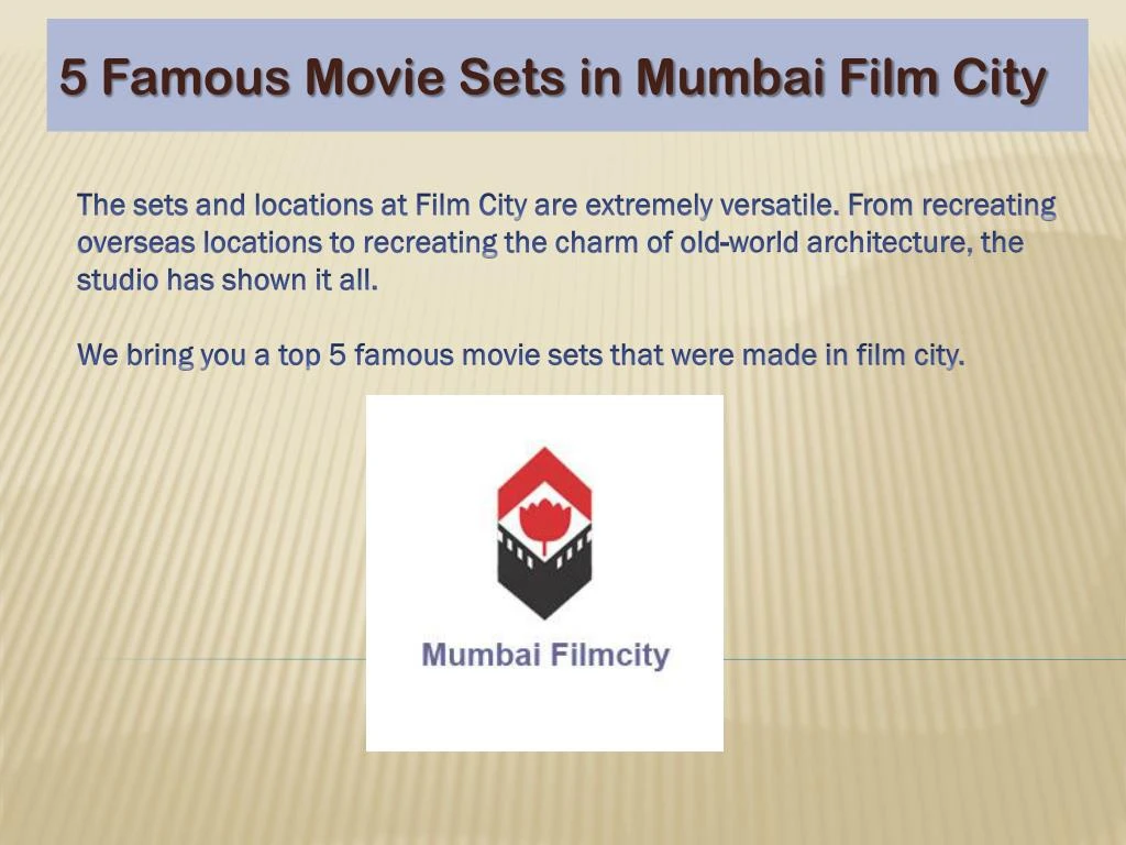 5 famous movie sets in mumbai film city
