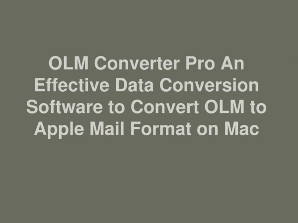 Download Best Tool to Convert OLM to Apple Mail