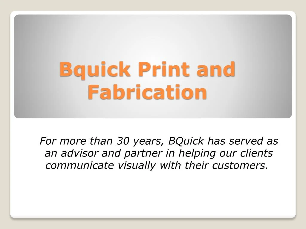 bquick print and fabrication