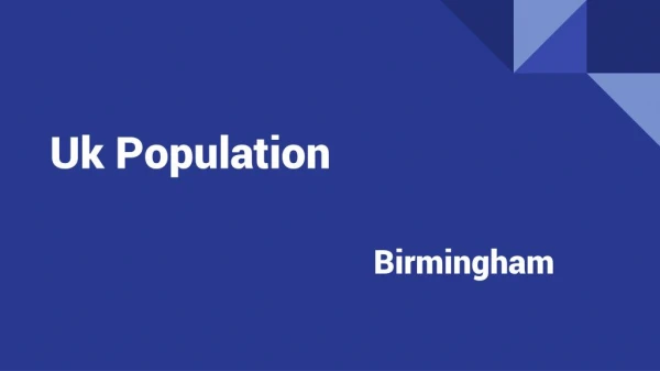 Population Of 2018 Birmingham (UK)