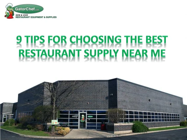 9 Tips for Choosing the Best Restaurant Supply Near Me