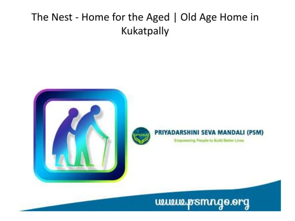 Nest Old Age Home Miyapur | Old Age Homes in Miyapur