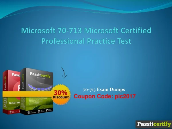 Microsoft 70-713 Microsoft Certified Professional Practice Test