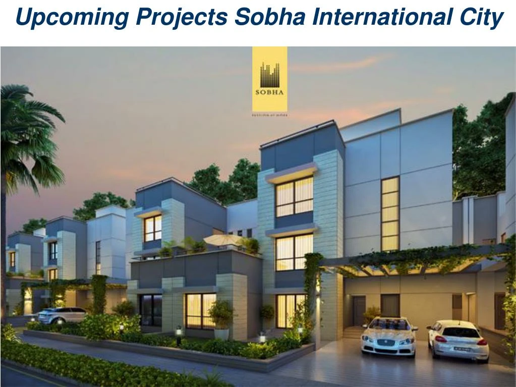 upcoming projects sobha international city