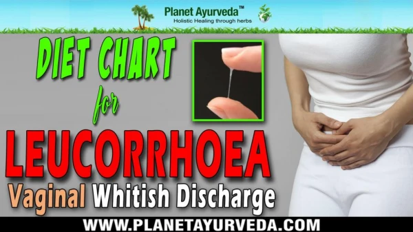 Diet Chart for Leucorrhoea (Vaginal Whitish Discharge) - Foods To Avoid & Recommend