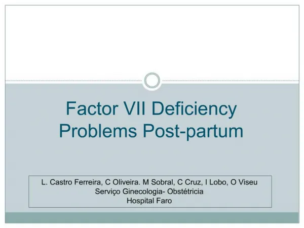 Factor VII Deficiency Problems Post-partum