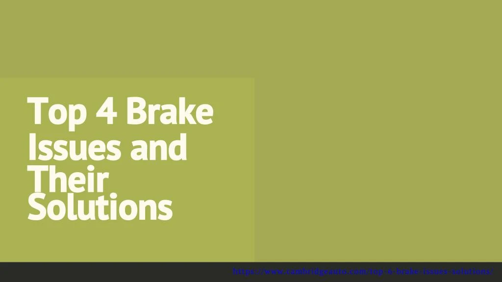 top 4 brake issues and their
