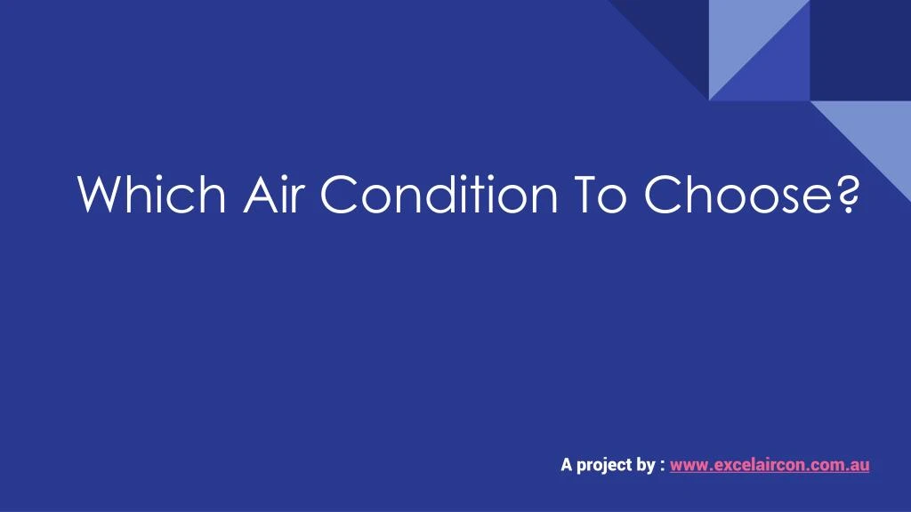 which air condition to choose