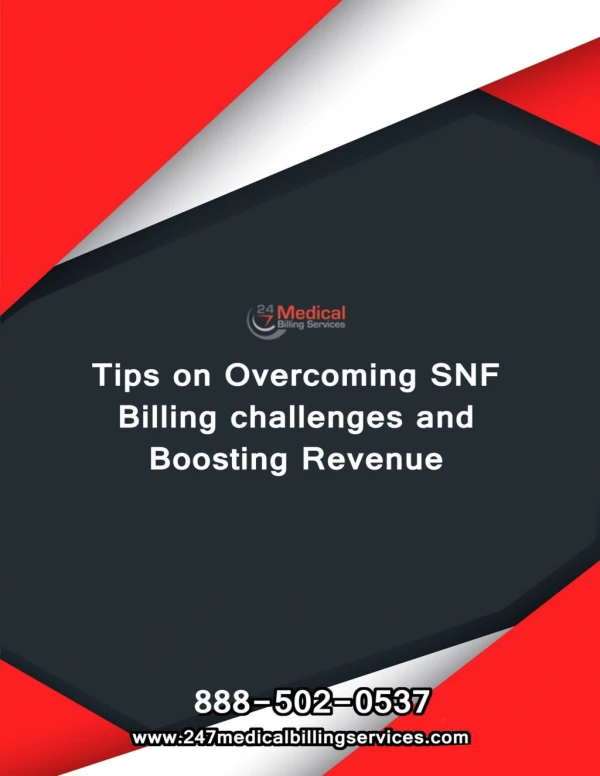 Tips on Overcoming SNF Billing challenges and Boosting Revenue