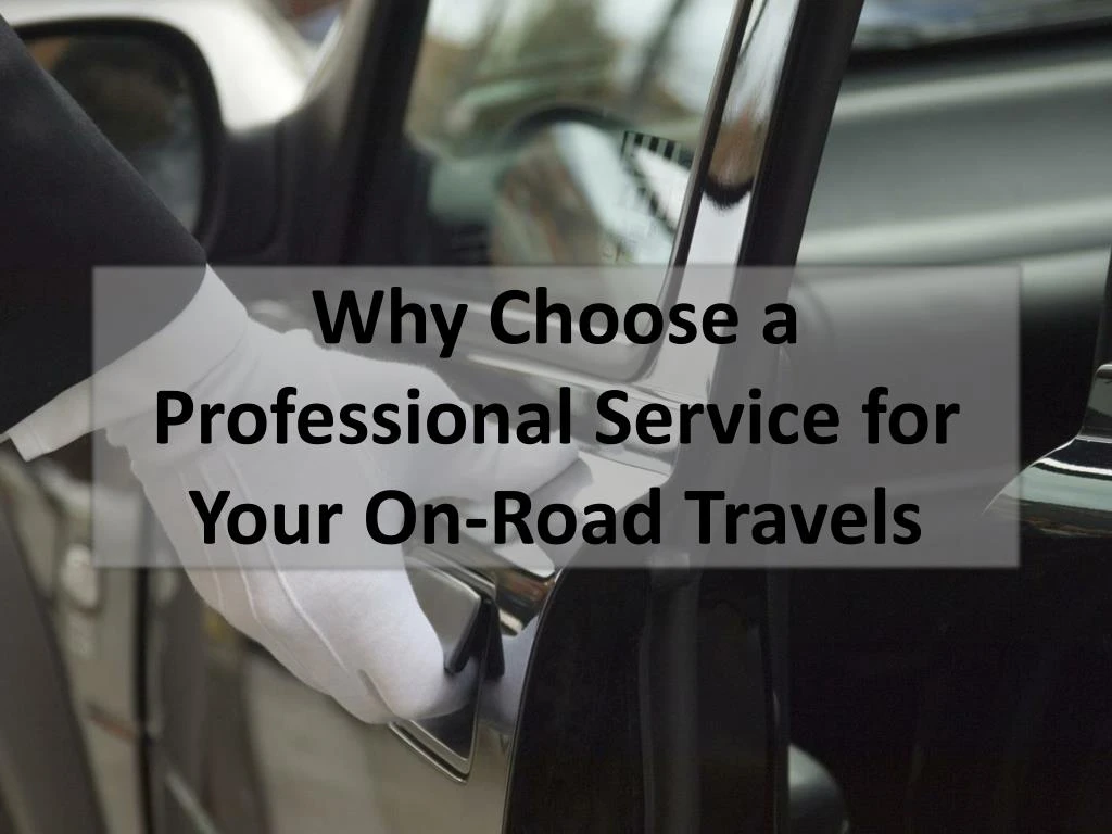 why choose a professional service for your