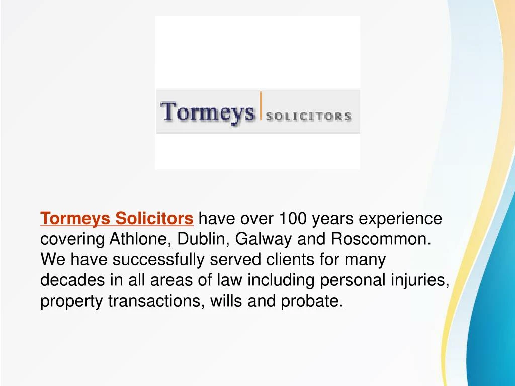 tormeys solicitors have over 100 years experience