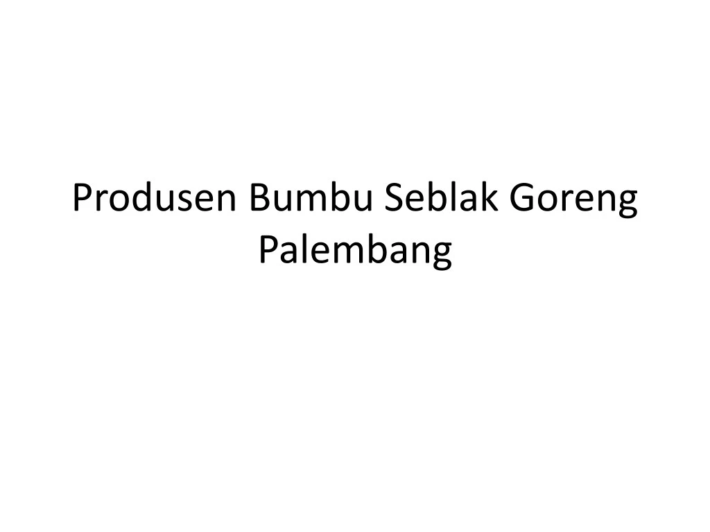 produsen bumbu seblak goreng palembang