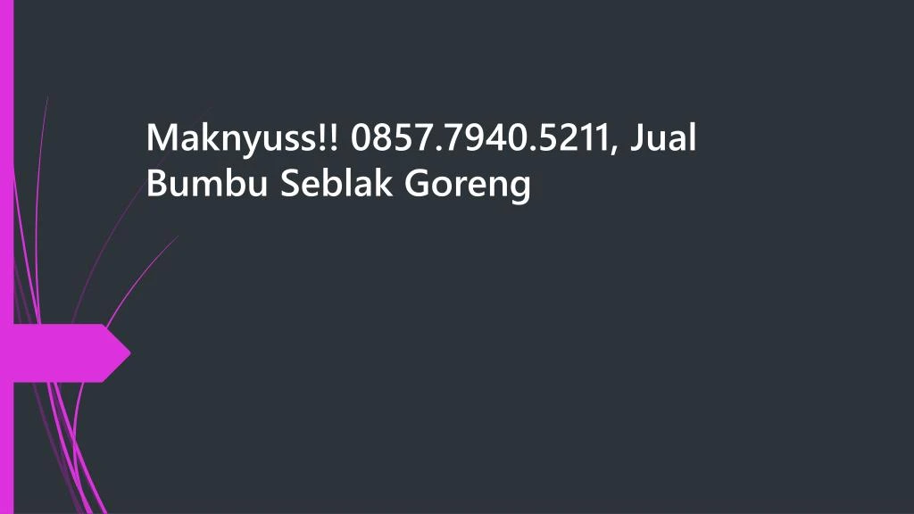 maknyuss 0857 7940 5211 jual bumbu seblak goreng