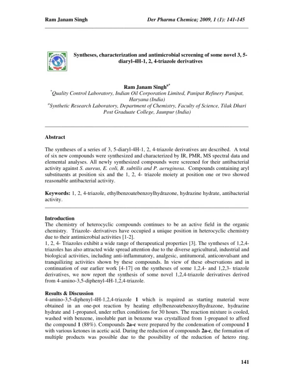 Syntheses, characterization and antimicrobial screening of some novel 3, 5- diaryl-4H-1, 2, 4-triazole derivatives