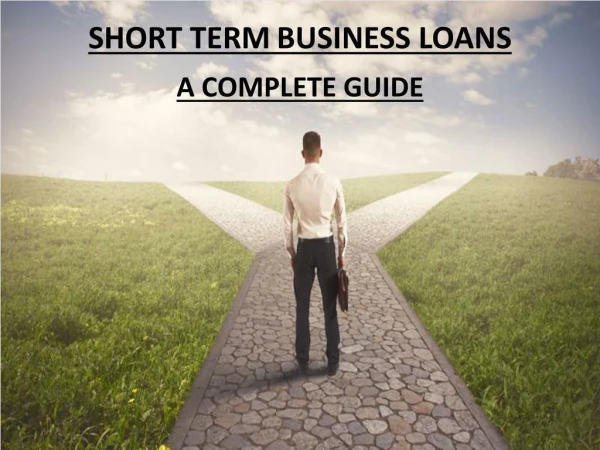 The Ultimate Guide to Short-Term Business Loans