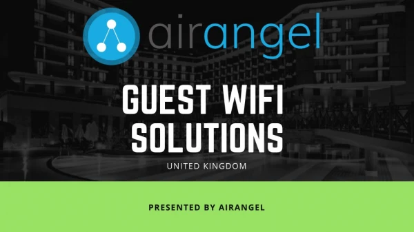 Best and Affordable Guest WiFi Solutions - Airangel