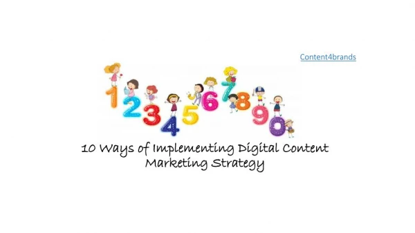 10 Ways of Implementing Digital Content Marketing Strategy