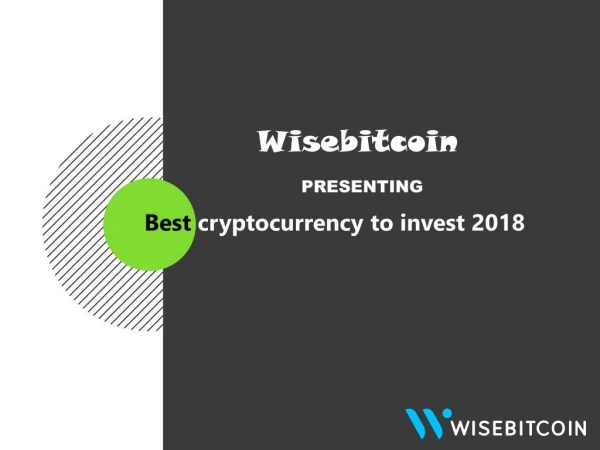 Best cryptocurrency to invest 2018