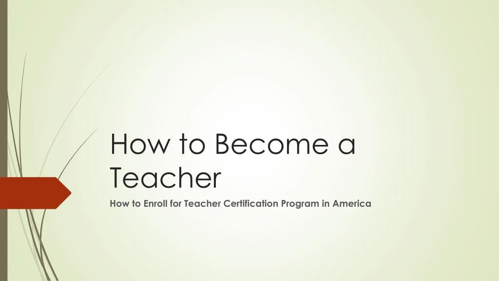 how to become a teacher