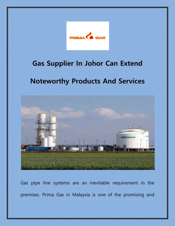 Gas Supplier In Johor Can Extend Noteworthy Products And Services