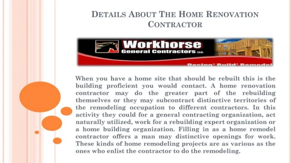 Details About The Home Renovation Contractor