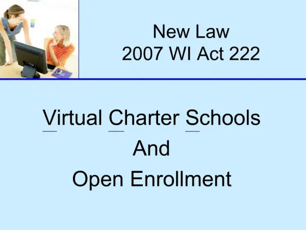 New Law 2007 WI Act 222