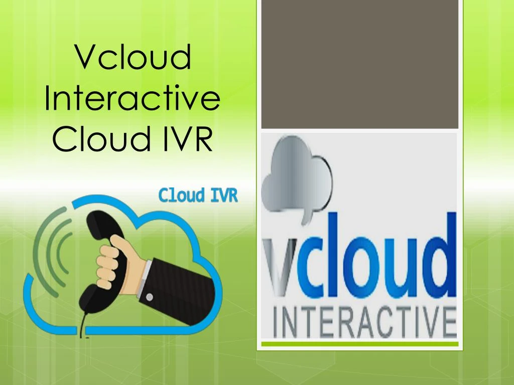 vcloud interactive cloud ivr