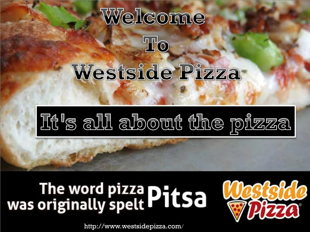 welcome to westside pizza