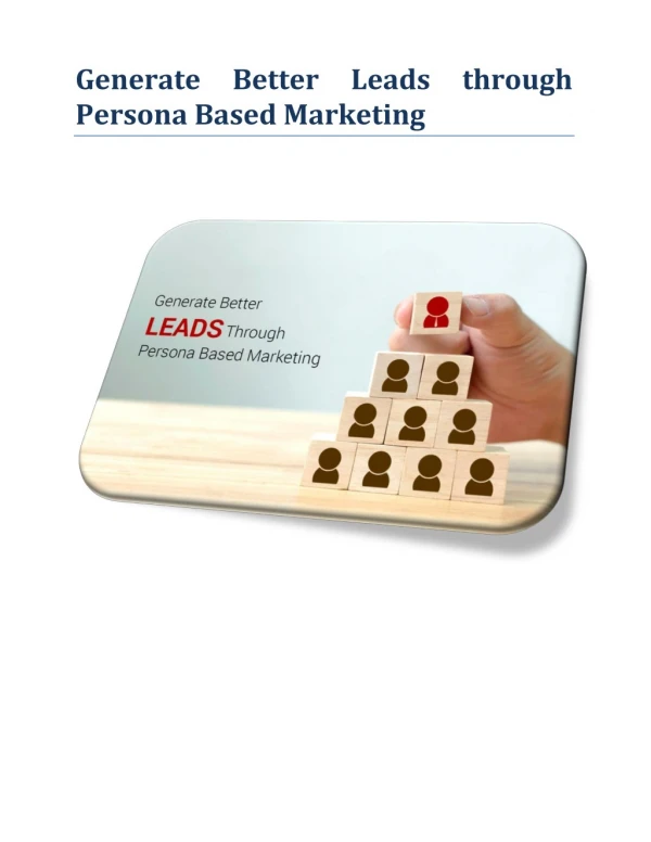 Generate better leads through persona based marketing