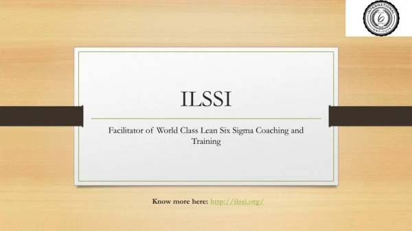 Six Sigma Accredited Training- Ilssi.org