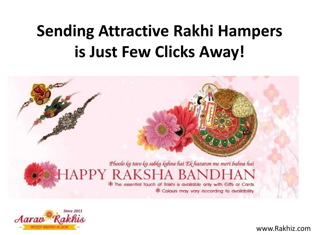 sending attractive rakhi hampers is just few clicks away