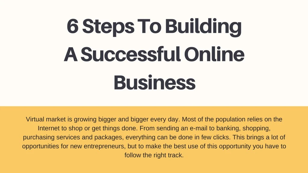 6 steps to building a successful online business