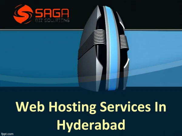 Web Hosting Company in Hyderabad,Website Hosting Services in Hyderabad â€“ Saga Bizsolutions