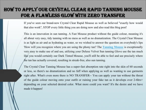 How to Apply Our Crystal Clear Rapid Tanning Mousse for a Flawless Glow with Zero Transfer