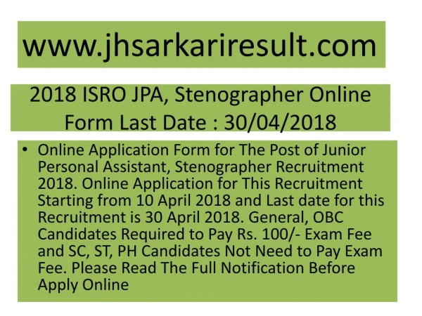 2018 ISRO JPA, Stenographer Online Form Last Date : 30/04/2018