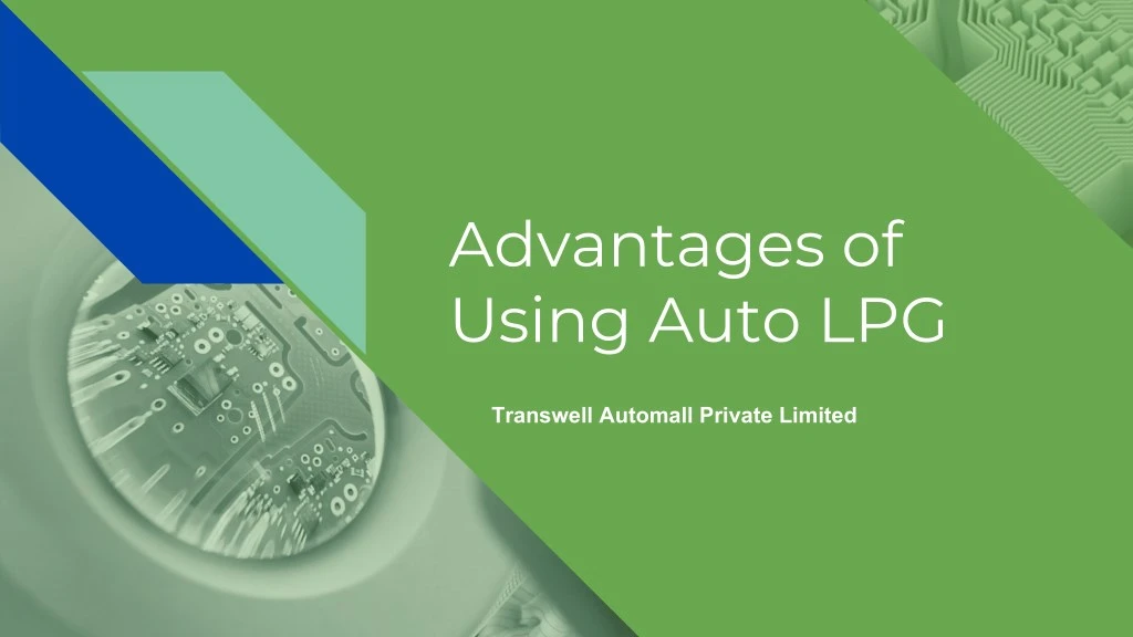 advantages of using auto lpg