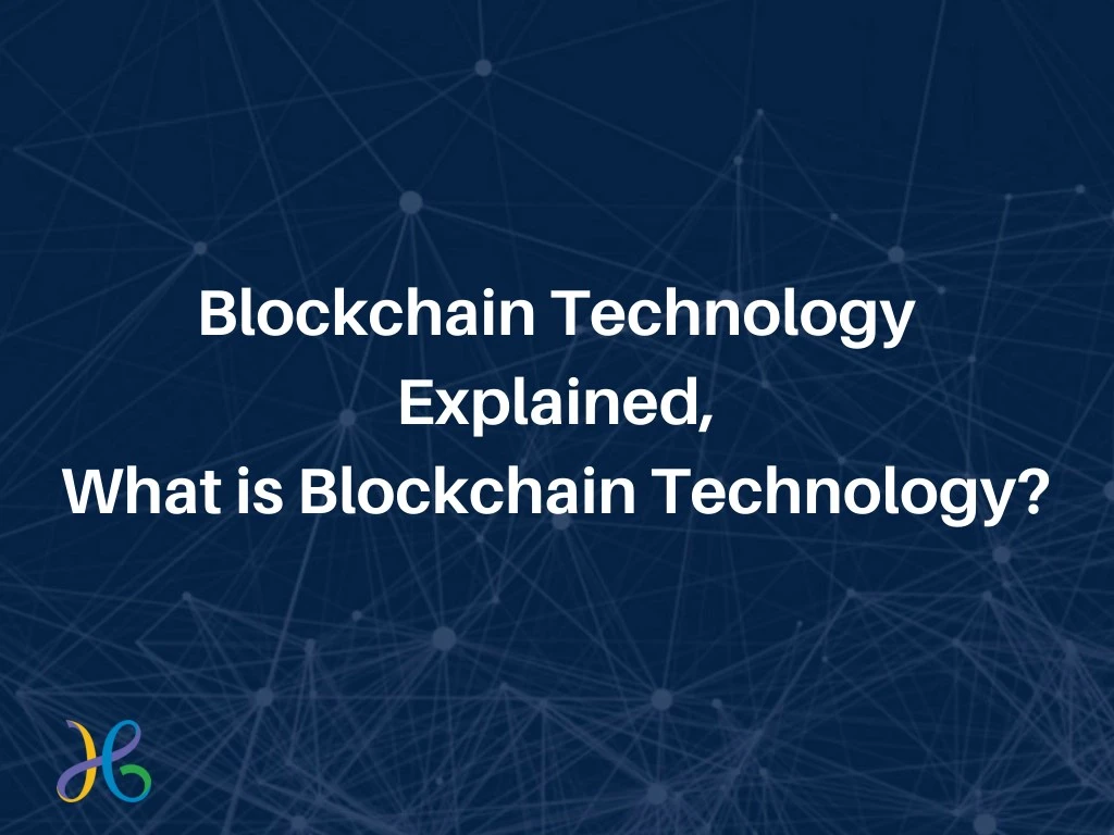 blockchain technology explained what