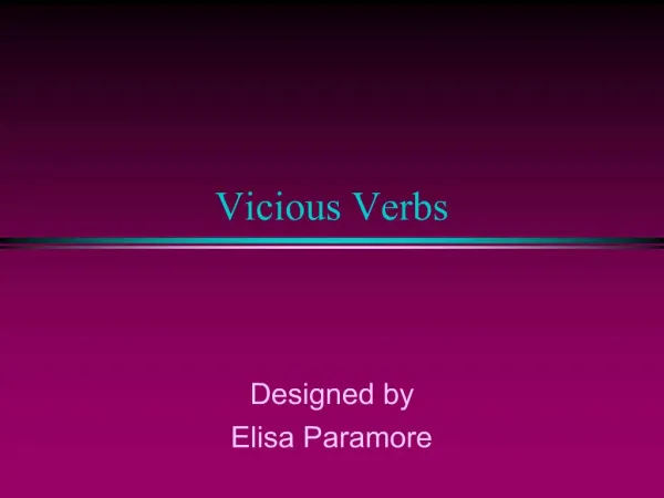 Vicious Verbs