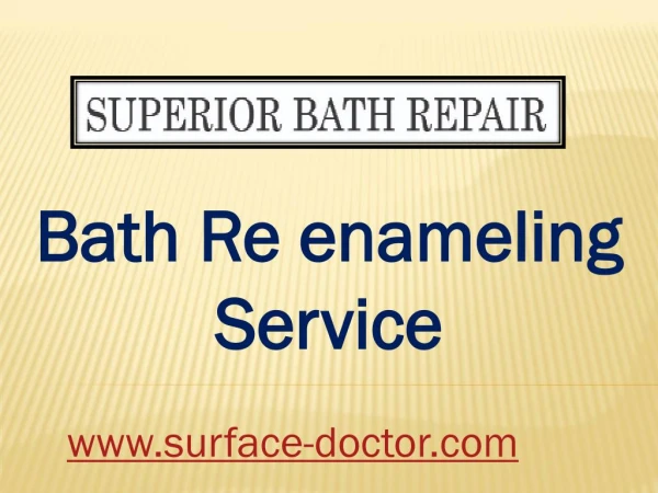 Bath Re enameling Service