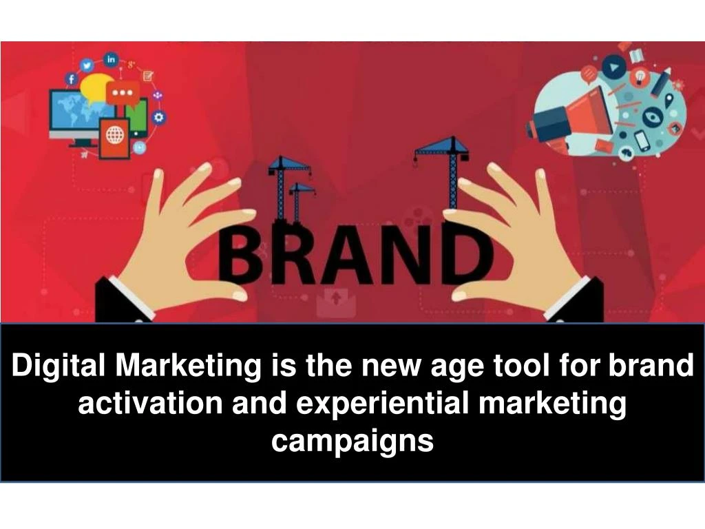 digital marketing is the new age tool for brand