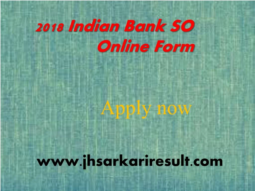 2018 indian bank so online form