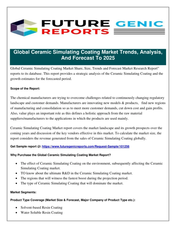 Ceramic Simulating Coating Market information related to pipeline products, news and deals is available in the report