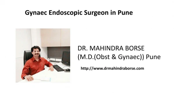 Gynaec Endoscopic Surgeon in Pune | Dr. Mahindra Borse