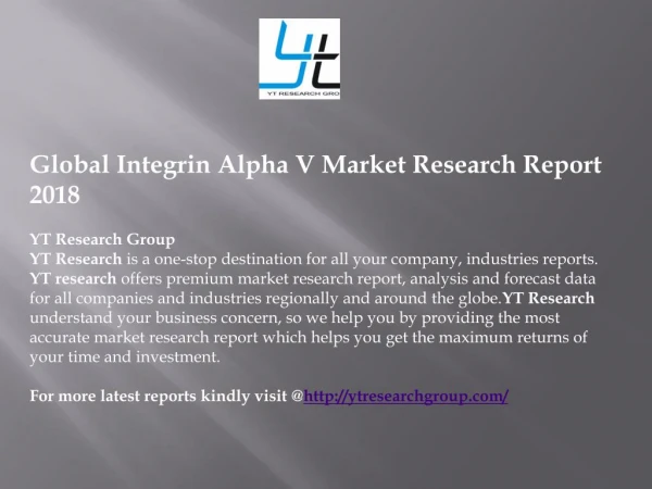 Global Integrin Alpha V Market Research Report 2018