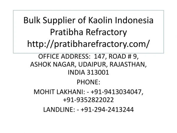 Bulk Supplier of Kaolin Indonesia Pratibha Refractory