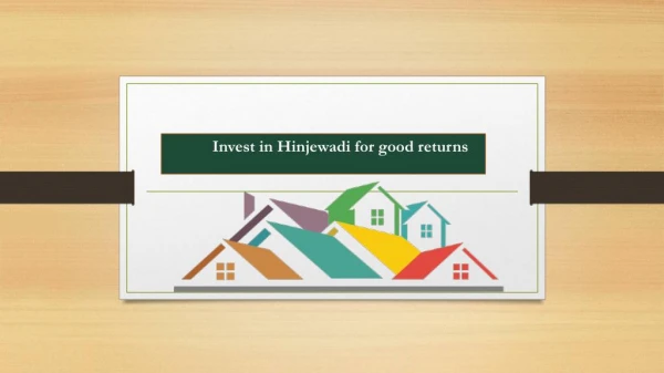Invest in Hinjewadi for good appreciation