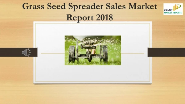 Grass Seed Spreader Sales Market Report 2018