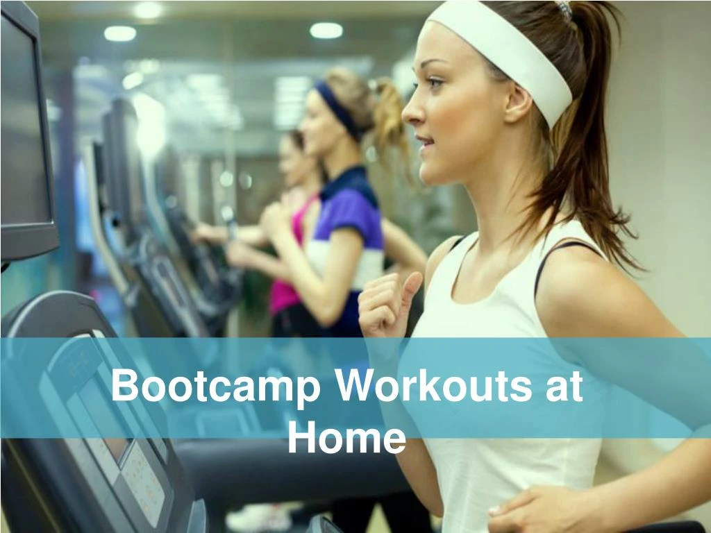 bootcamp workouts at home