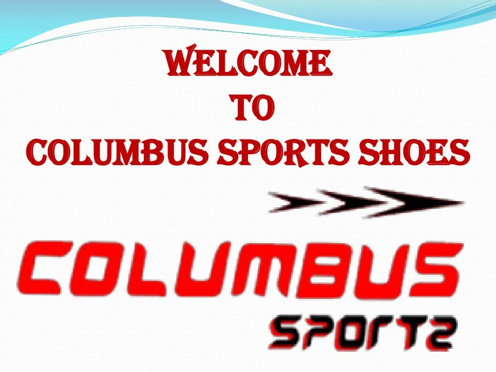 welcome to columbus sports shoes