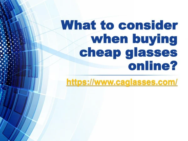 What to consider when buying cheap glasses online?